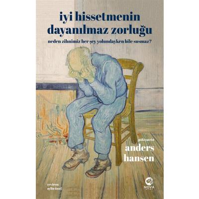 İyi Hissetmenin Dayanılmaz Zorluğu: Neden Zihnimiz Her Şey Yolundayken Bile Susmaz?
