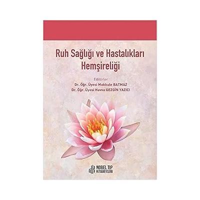 Ruh Sağlığı ve Hastalıkları Hemşireliği