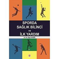 Sporda Sağlık Bilinci ve İlk Yardım