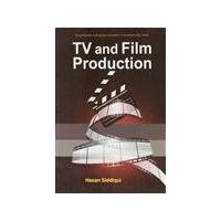 TV And Film Production [Hardcover] Hasan Siddiqui