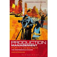 Production Management for TV and Film: The Professiona's Guide